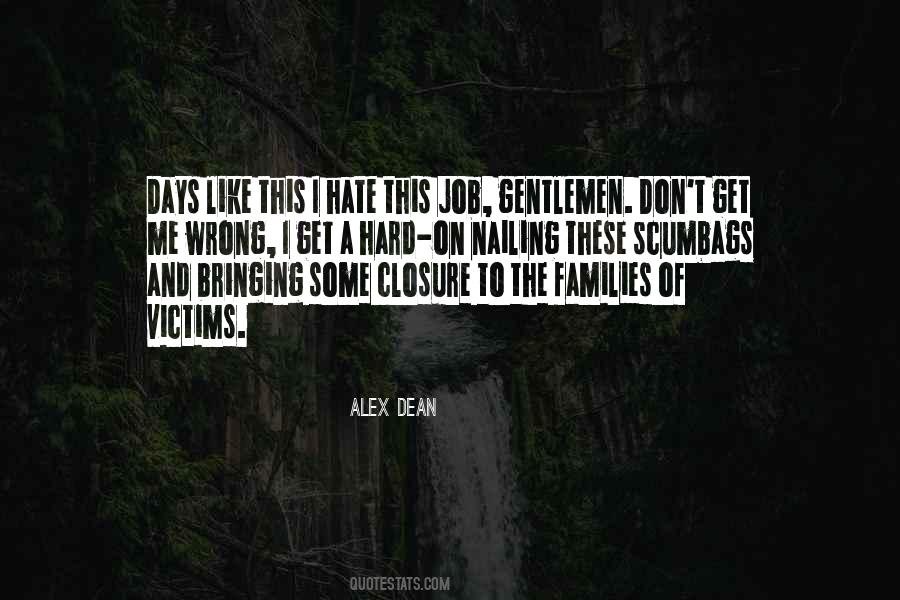 Alex Dean Quotes #100615