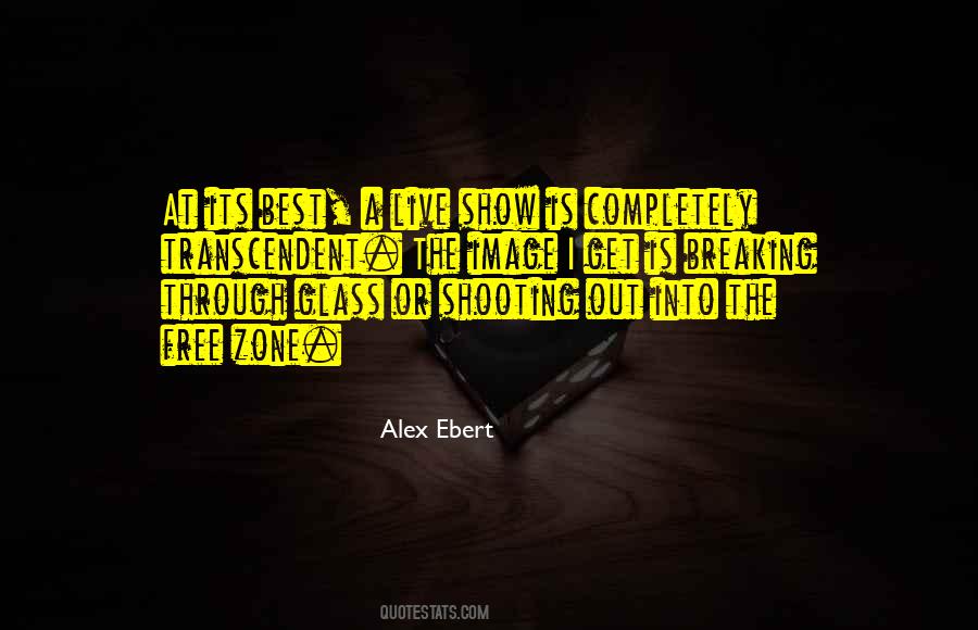 Alex Ebert Quotes #1042375