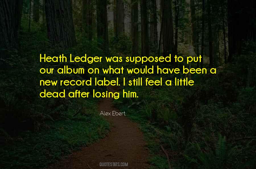 Alex Ebert Quotes #1234057