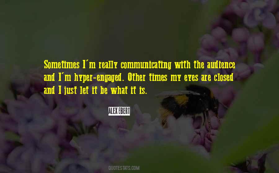 Alex Ebert Quotes #1518695