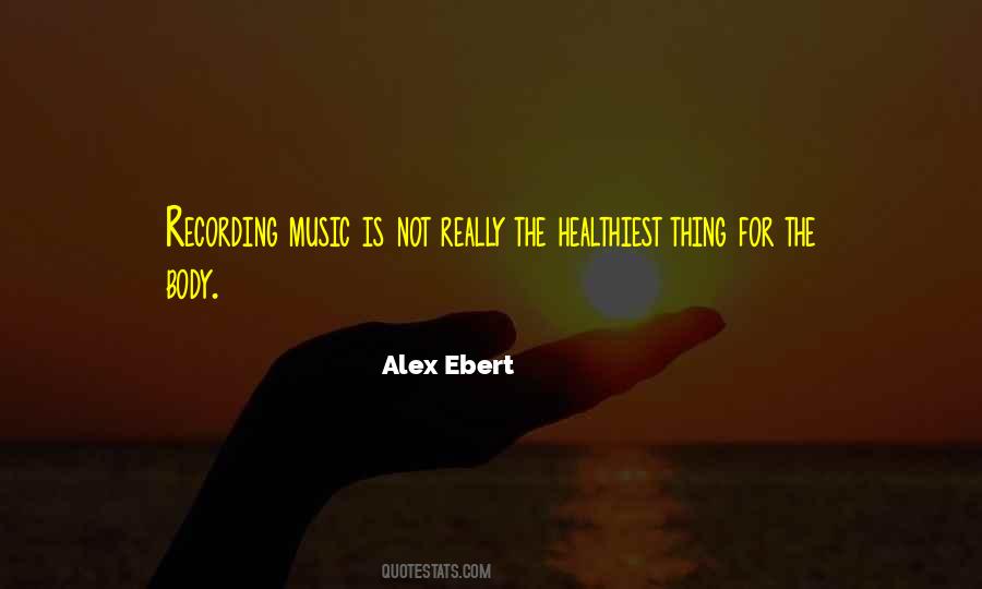 Alex Ebert Quotes #63049