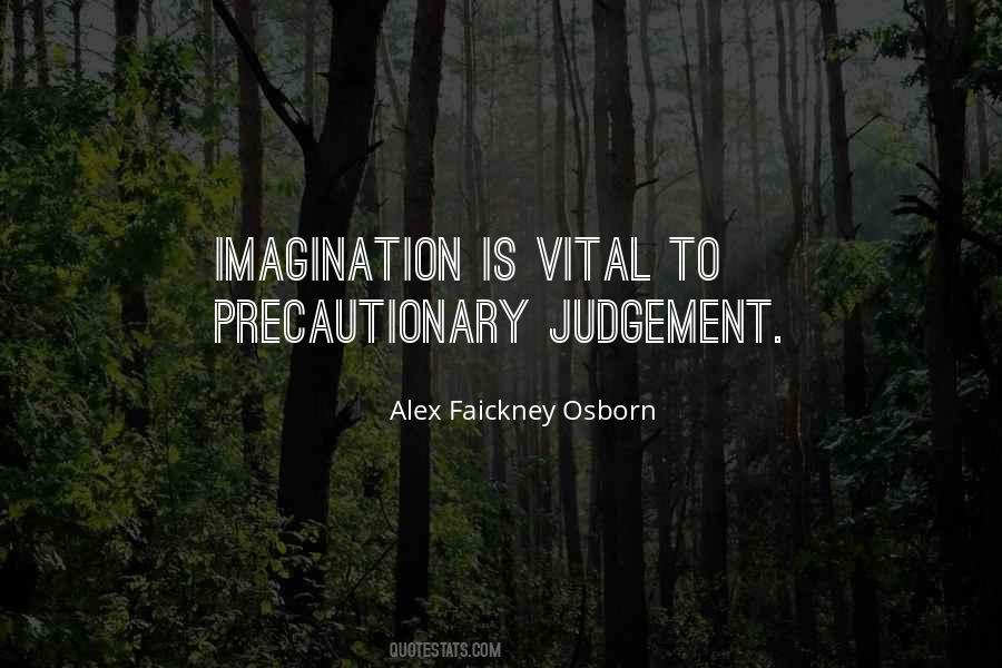 Alex Faickney Osborn Quotes #1492256