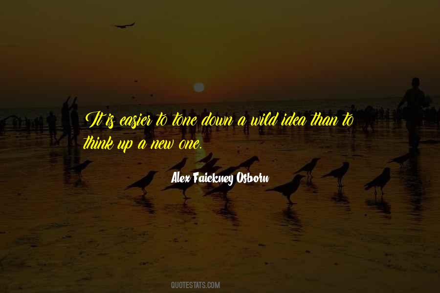 Alex Faickney Osborn Quotes #1749687