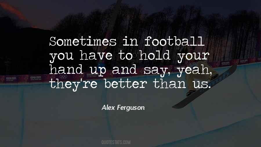 Alex Ferguson Quotes #1106537