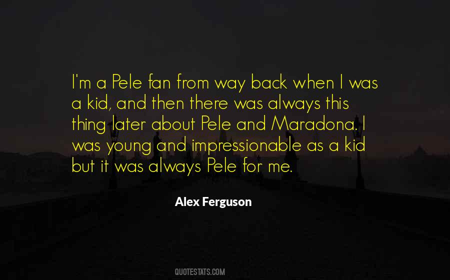 Alex Ferguson Quotes #1584330