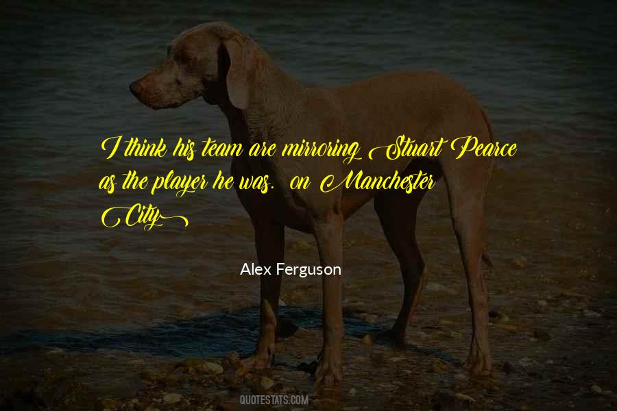 Alex Ferguson Quotes #1697722