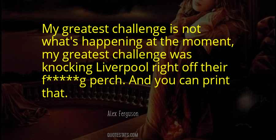 Alex Ferguson Quotes #605392