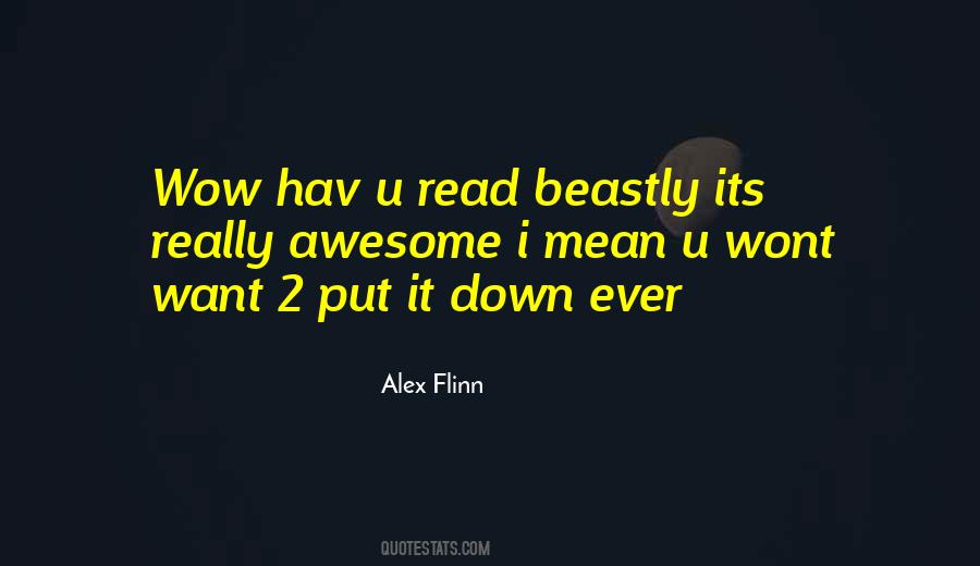 Alex Flinn Quotes #1056169