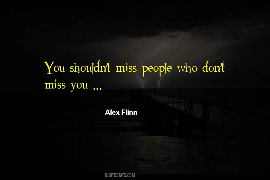 Alex Flinn Quotes #1526345