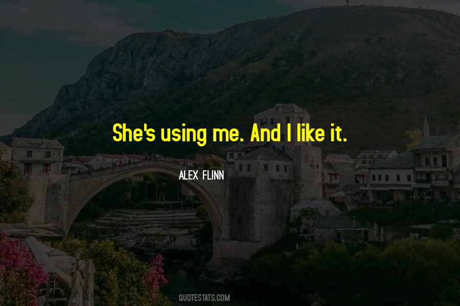 Alex Flinn Quotes #1559681