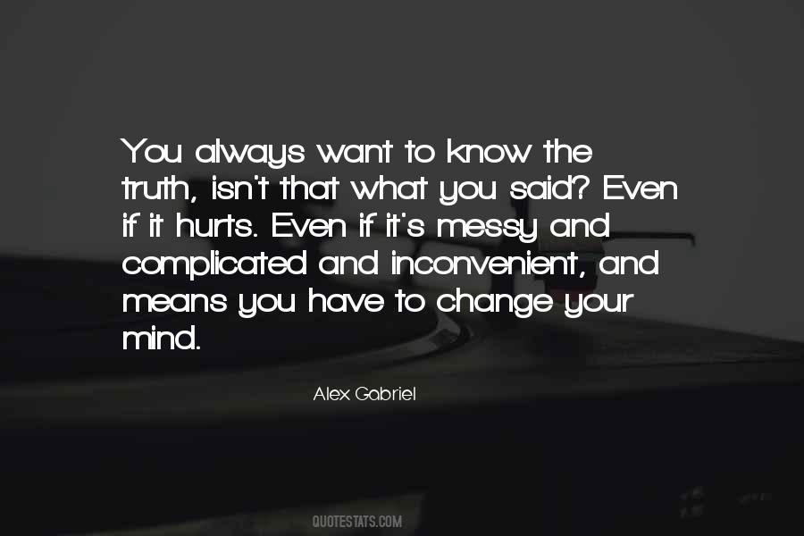 Alex Gabriel Quotes #857459