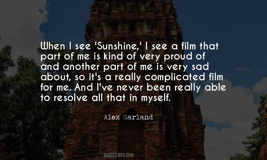 Alex Garland Quotes #1549243