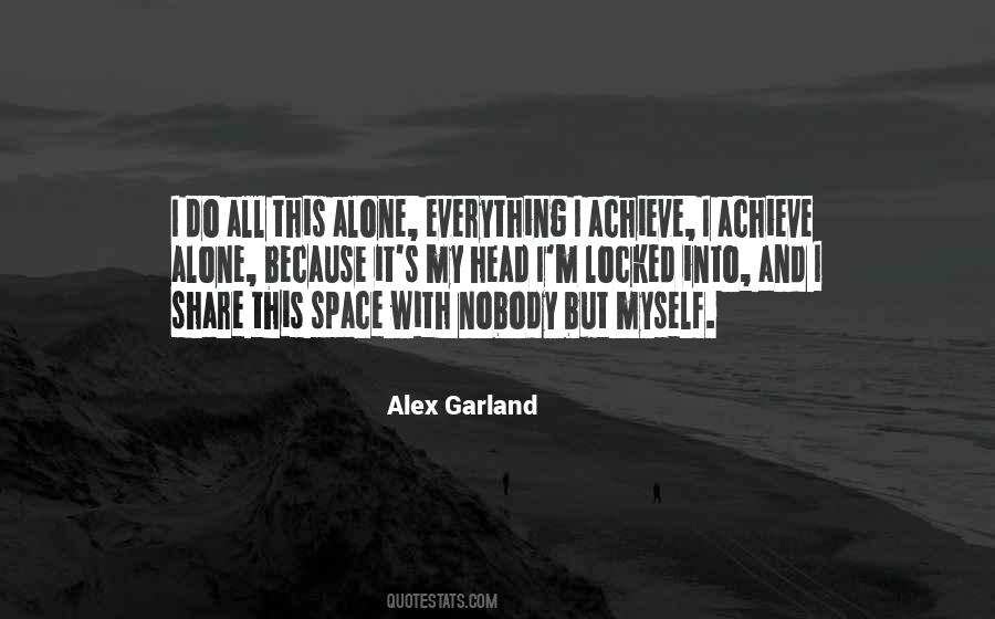 Alex Garland Quotes #213633