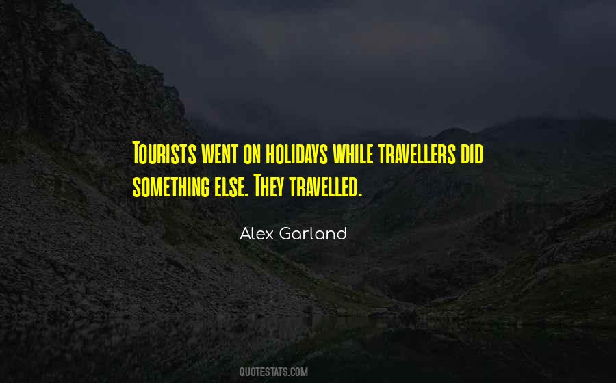 Alex Garland Quotes #561998