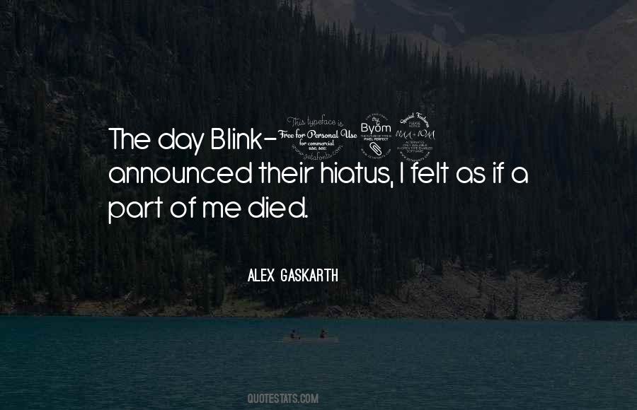 Alex Gaskarth Quotes #1464908