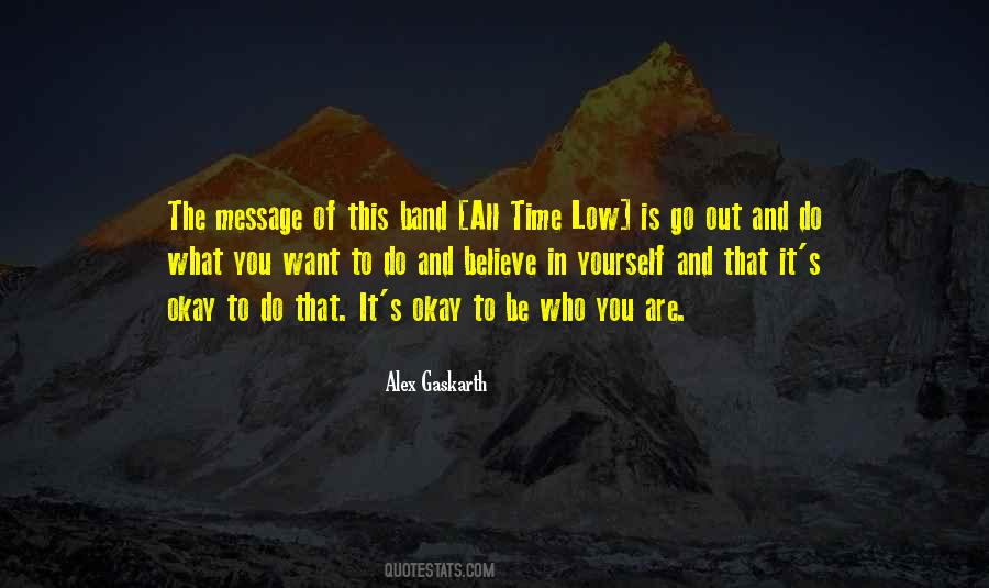 Alex Gaskarth Quotes #34279