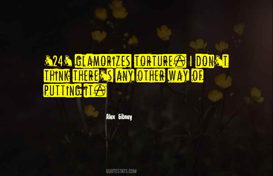 Alex Gibney Quotes #1011875