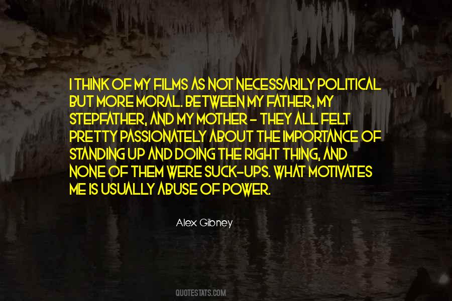 Alex Gibney Quotes #1023257