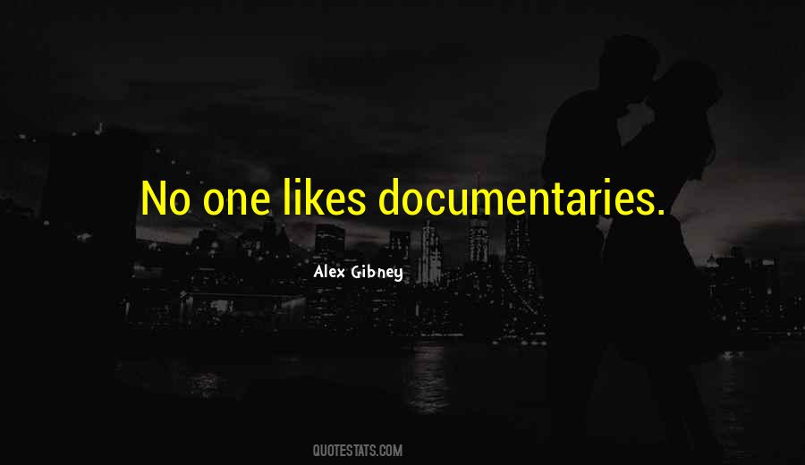 Alex Gibney Quotes #1267053