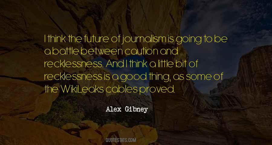 Alex Gibney Quotes #1427421