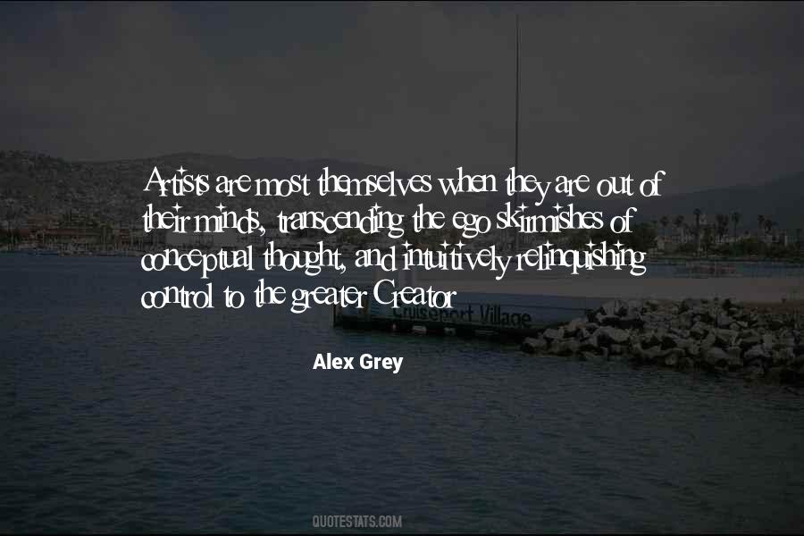 Alex Grey Quotes #1166375
