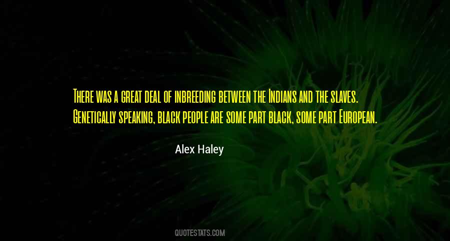 Alex Haley Quotes #1600112