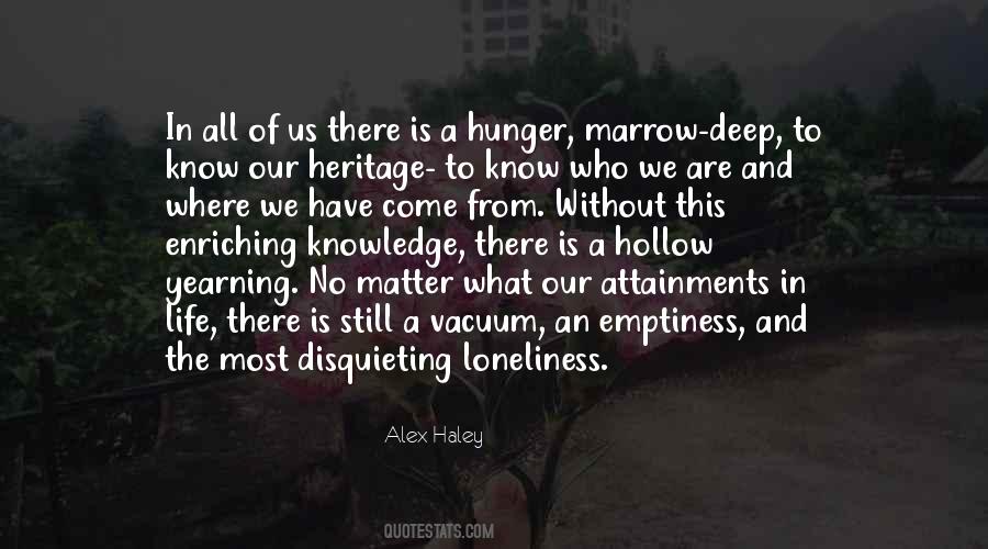 Alex Haley Quotes #1760713