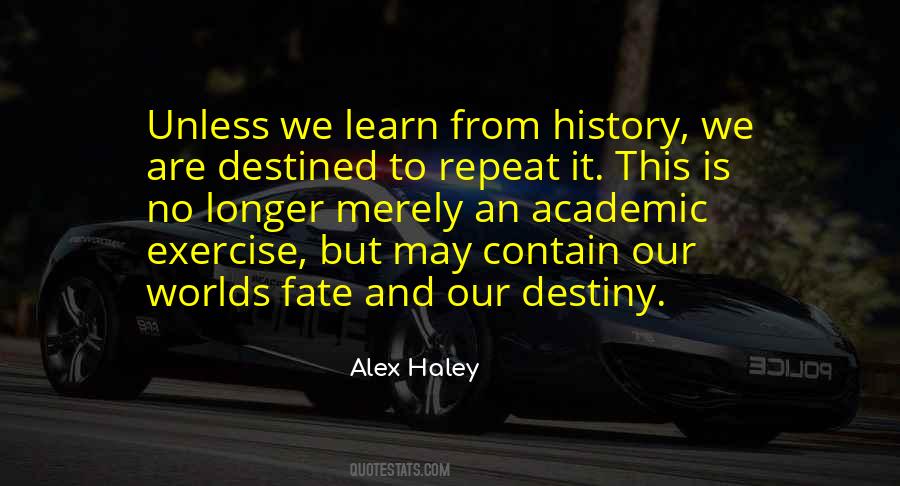 Alex Haley Quotes #347654