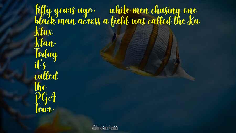 Alex Hay Quotes #1293666