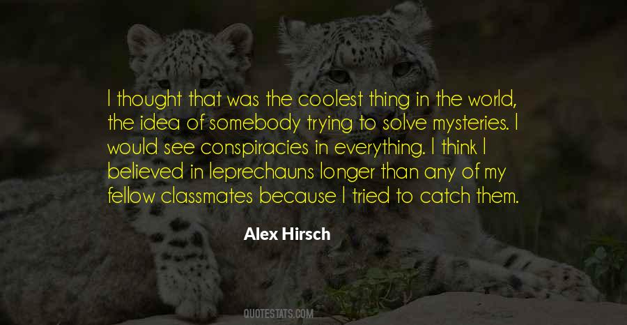 Alex Hirsch Quotes #1681915