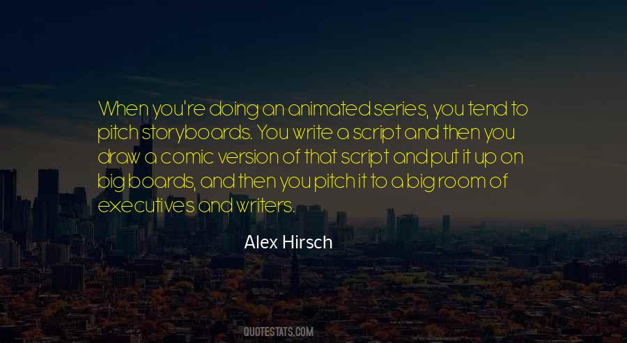 Alex Hirsch Quotes #847219