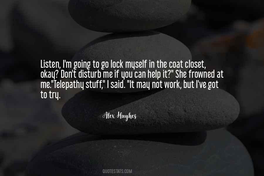 Alex Hughes Quotes #1160410 Alex Hughes Quotes #1160410