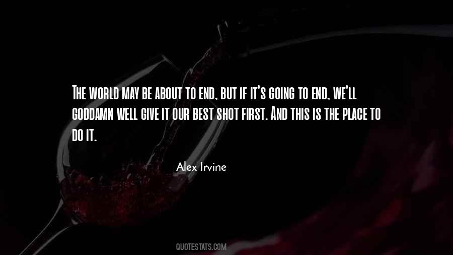 Alex Irvine Quotes #1089500