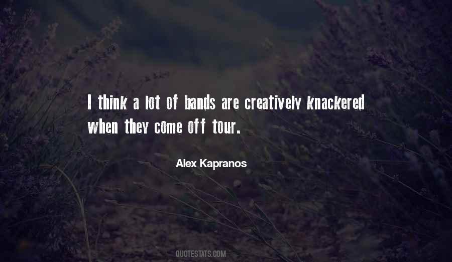 Alex Kapranos Quotes #932977