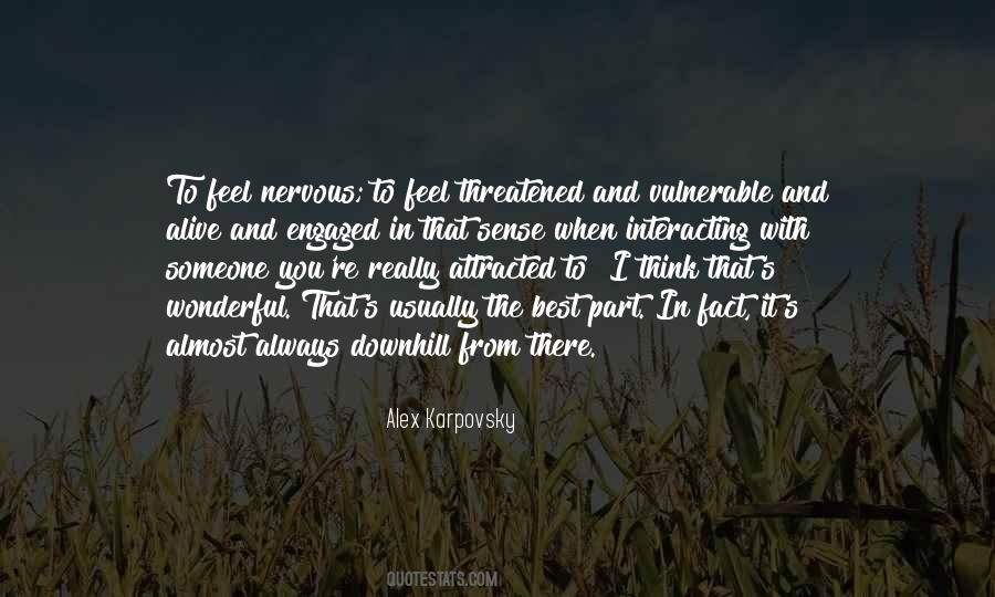 Alex Karpovsky Quotes #1861506