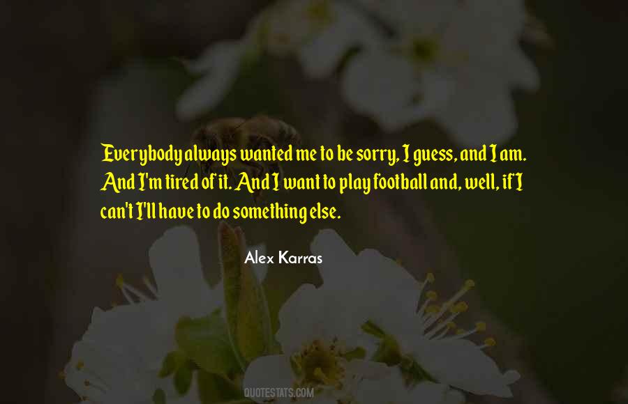 Alex Karras Quotes #452510