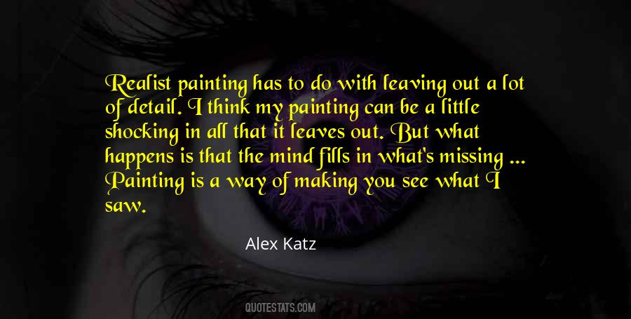 Alex Katz Quotes #1454619