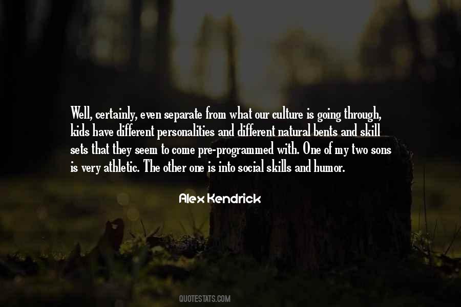 Alex Kendrick Quotes #282360