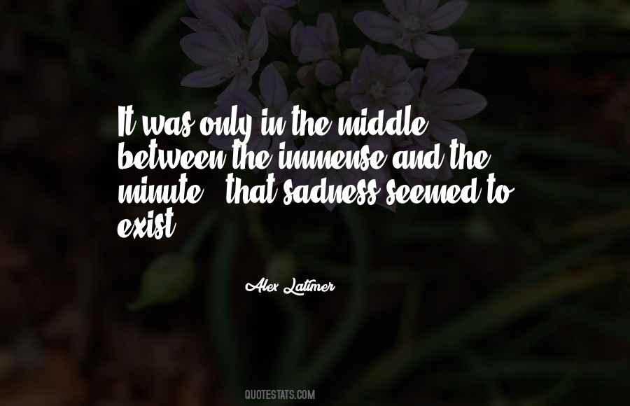 Alex Latimer Quotes #301055 Alex Latimer Quotes #301055