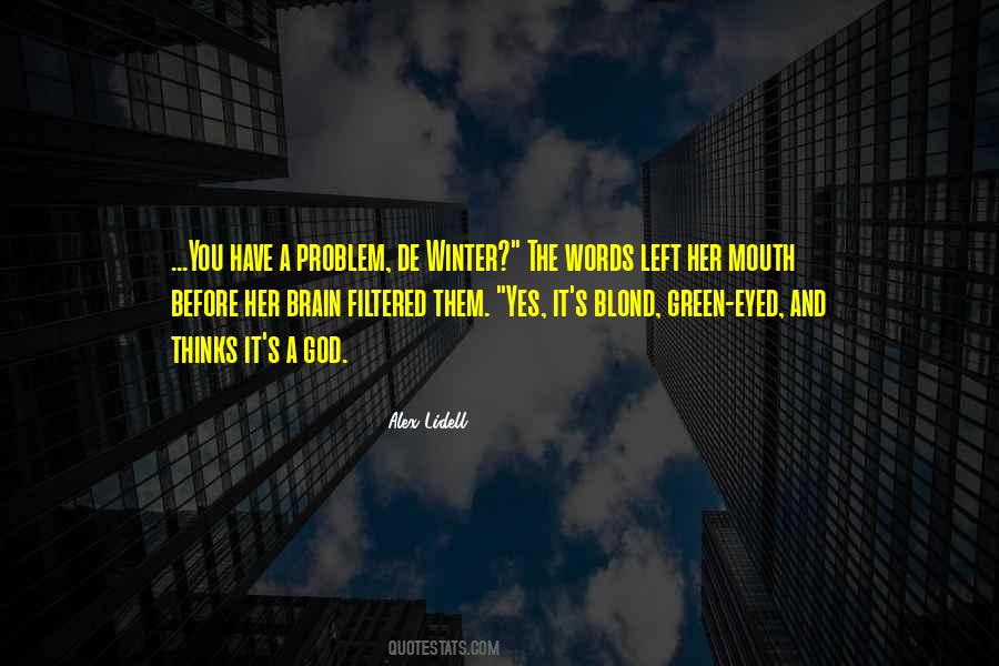 Alex Lidell Quotes #580805 Alex Lidell Quotes #580805
