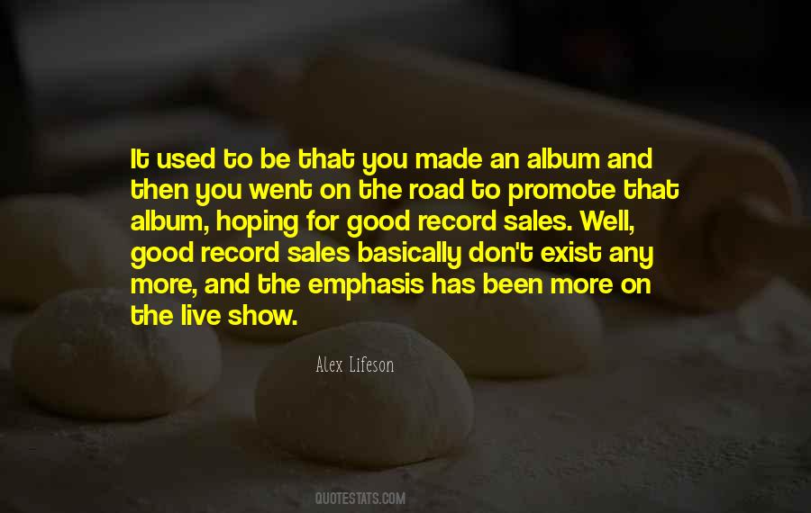 Alex Lifeson Quotes #1664022
