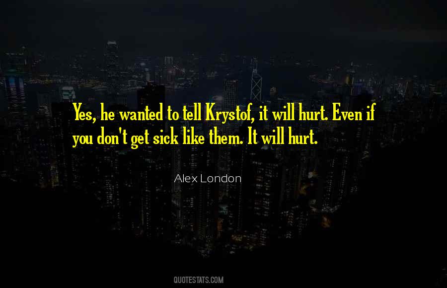 Alex London Quotes #1143112