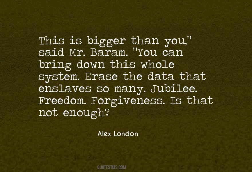 Alex London Quotes #1605865