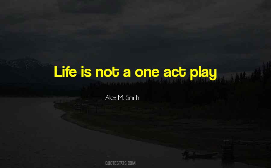 Alex M. Smith Quotes #727830 Alex M. Smith Quotes #727830