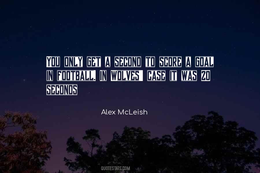 Alex McLeish Quotes #1256422