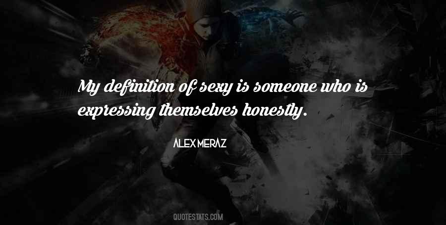 Alex Meraz Quotes #1574769