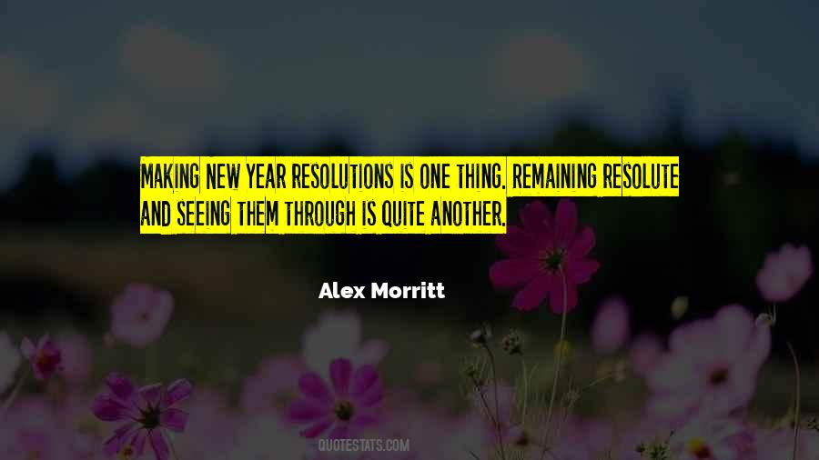 Alex Morritt Quotes #474980