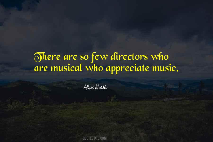 Alex North Quotes #1369692