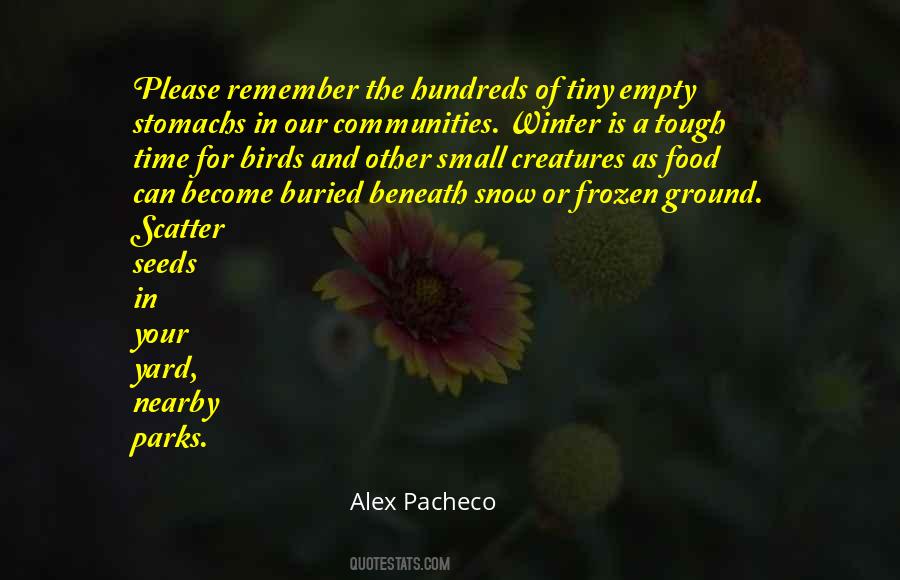 Alex Pacheco Quotes #1142813