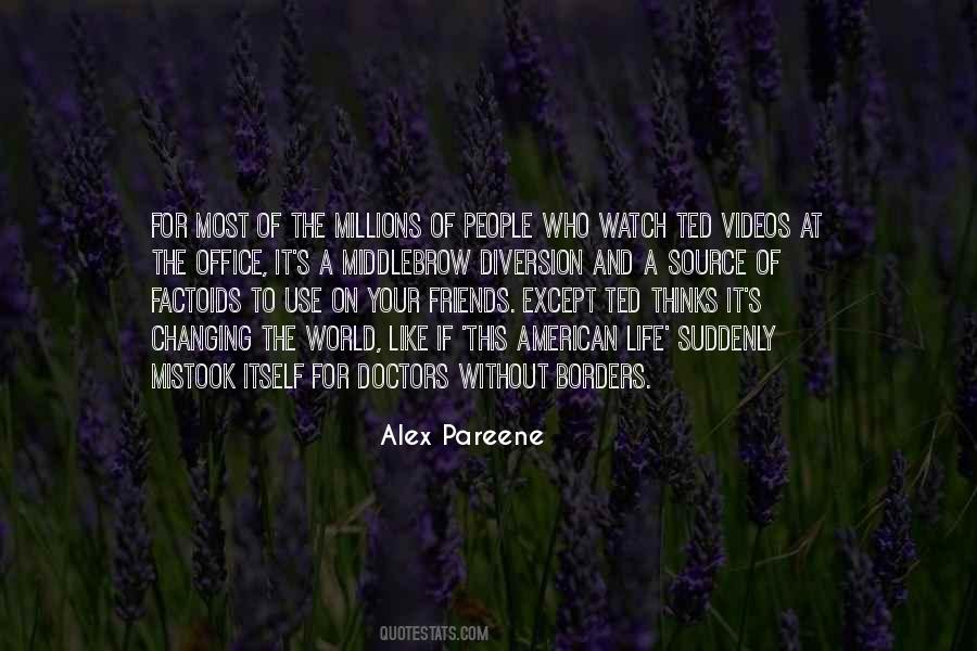 Alex Pareene Quotes #1231840
